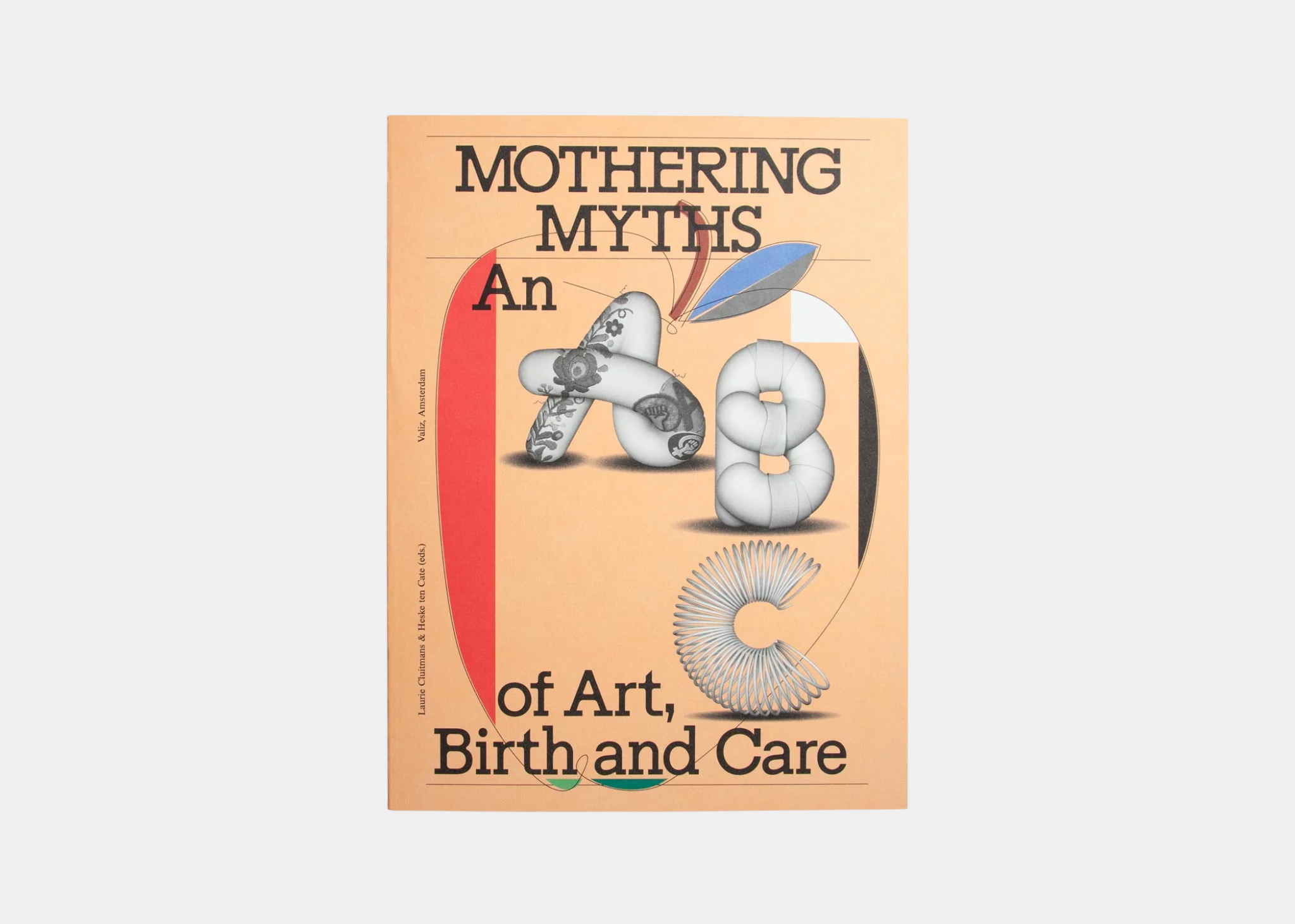 Mothering Myths: An ABC of Art, Birth and Care