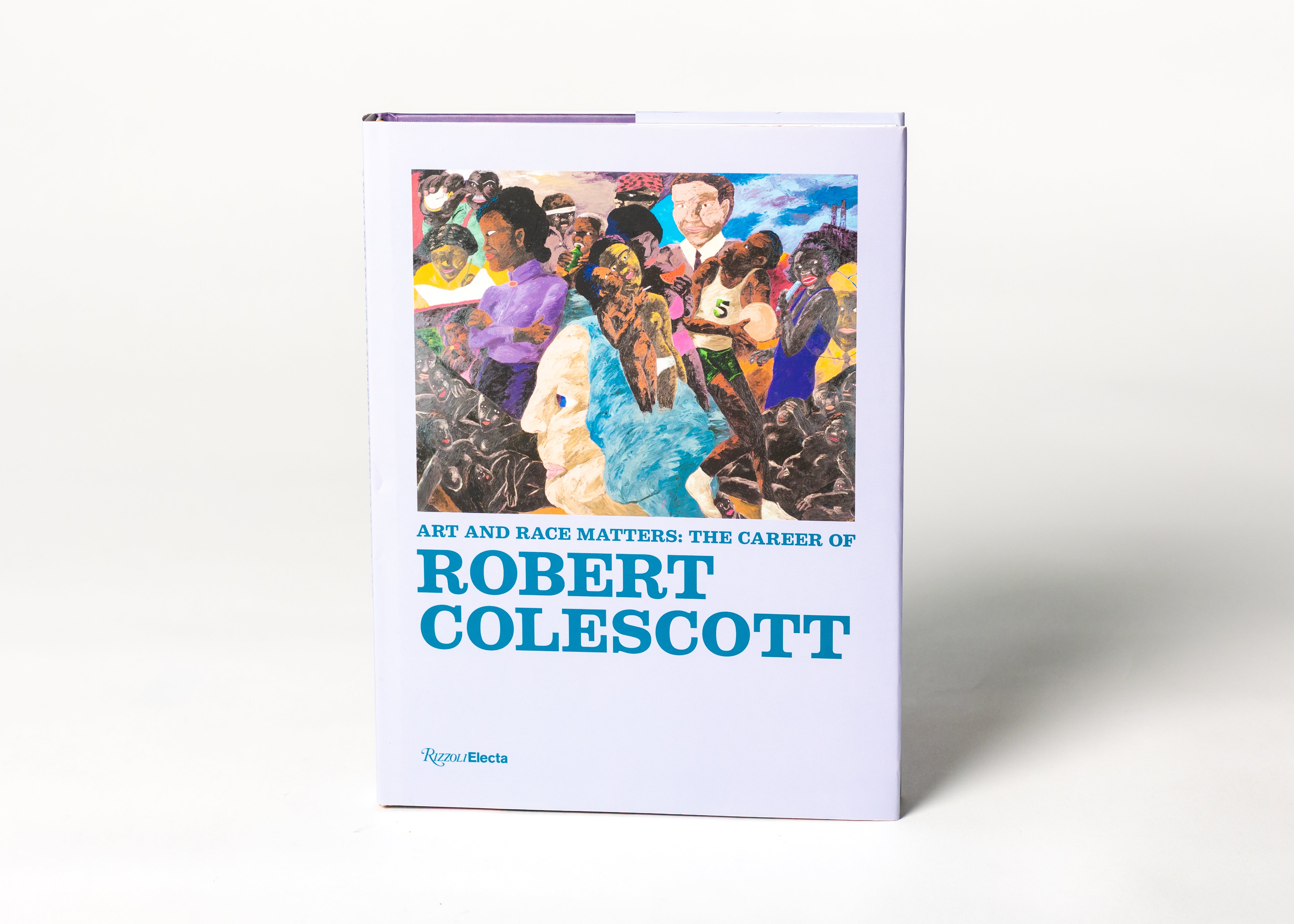 Art & Race Matters: The Career of Robert Colescott