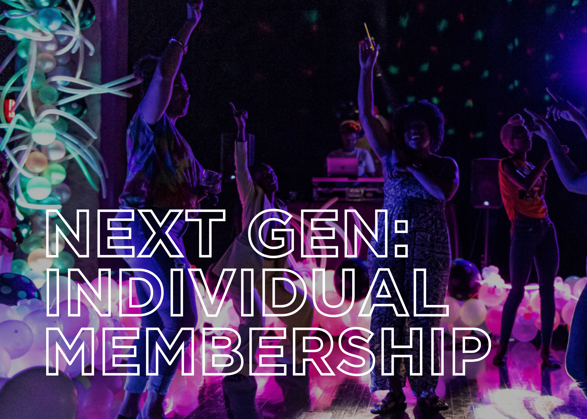 Next Generation Membership - Individual
