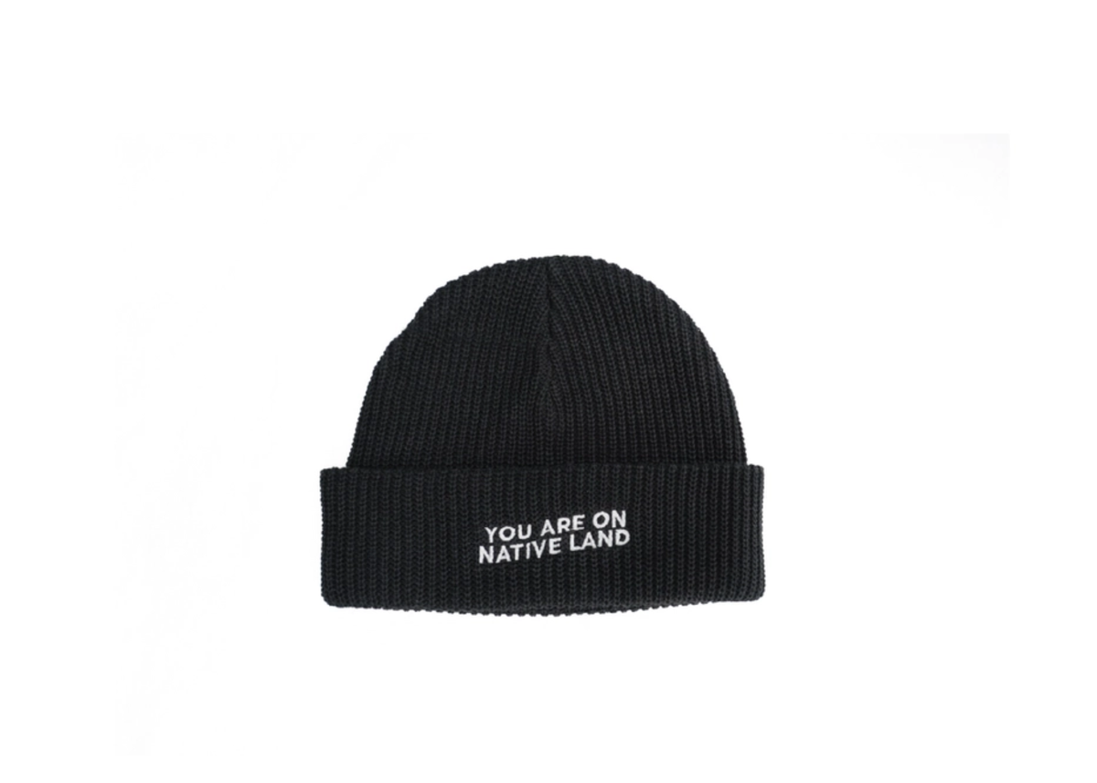 You Are On Native Land Beanie