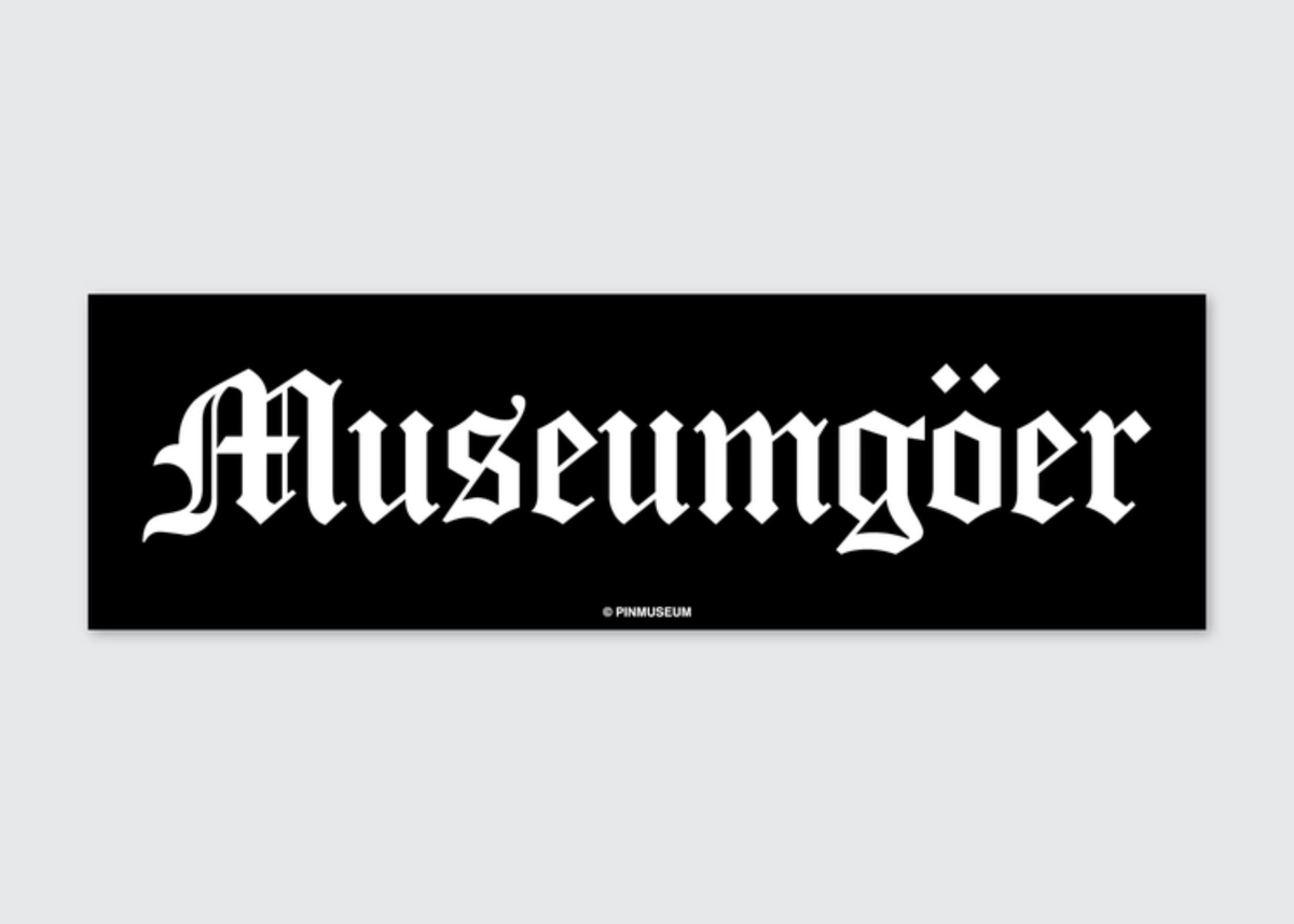 Museumgöer Bumper Sticker