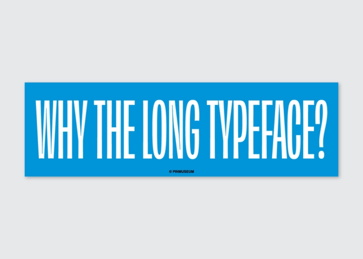 Long Typeface Bumper Sticker